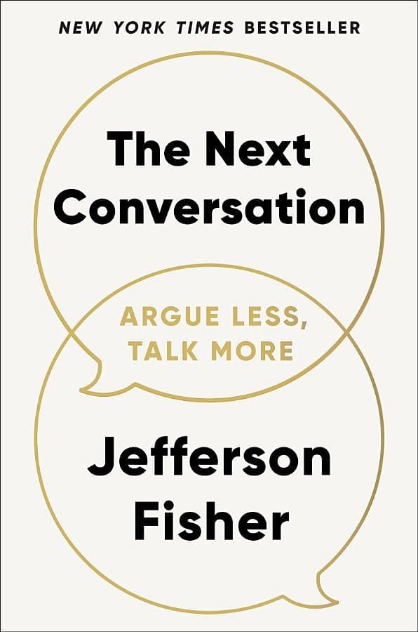 Summary: The Next Conversation by Jefferson Fisher